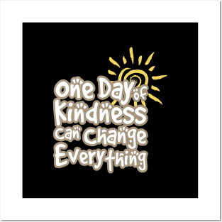'One Day Of Kindness' Food and Water Relief Shirt Posters and Art